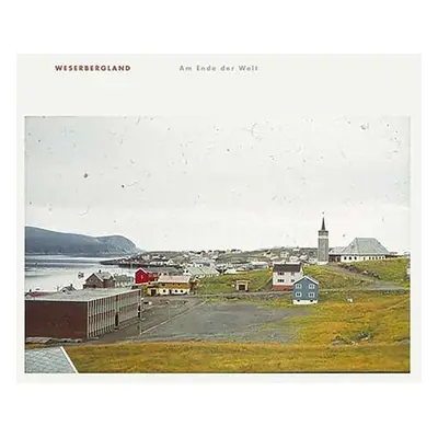 "Am Ende Der Welt" ("Weserbergland") (Vinyl / 12" Album)