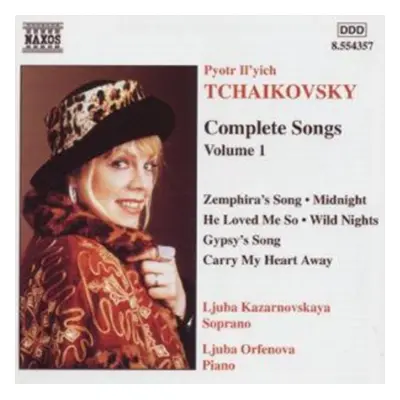 "TCHAIKOVSKY/COMPLETE SONGS - VOLUME 1 - Ljuba Kazarnovskaya" ("") (CD / Album)