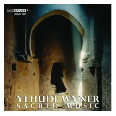 Yehudi Wyner: Sacred Music (CD / Album)