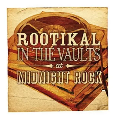 "Rootikal in the Vaults at Midnight Rock" ("") (Vinyl / 12" Album)