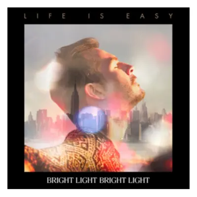 "Life Is Easy" ("Bright Light Bright Light") (CD / Album Digipak)