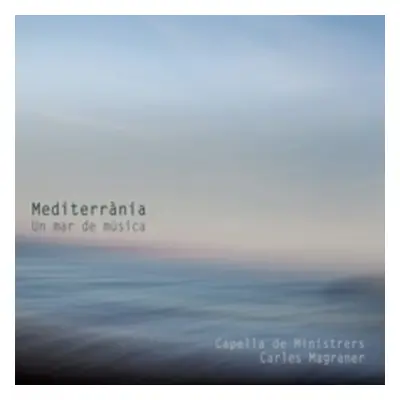 "Mediterrnia: Un Mar De Msica" ("") (CD / Album Digipak)