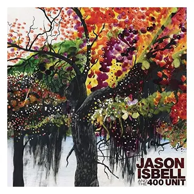 "Jason Isbell and the 400 Unit" ("Jason Isbell and The 400 Unit") (CD / Album)