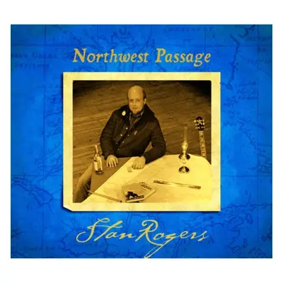 "Northwest Passage" ("Stan Rogers") (CD / Album)