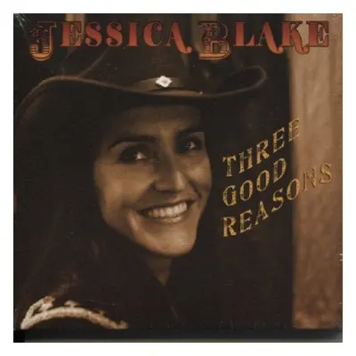 "Three Good Reasons" ("Jessica Blake") (CD / Album)