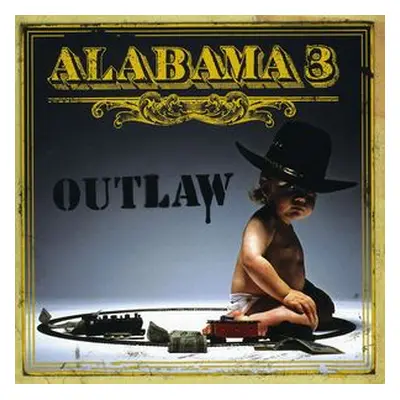 "Outlaw" ("Alabama 3") (CD / Album)