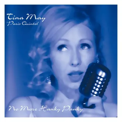 "No More Hanky Panky" ("Tina May") (CD / Album)