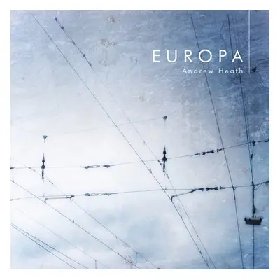 "Europa" ("Andrew Heath") (CD / Album)