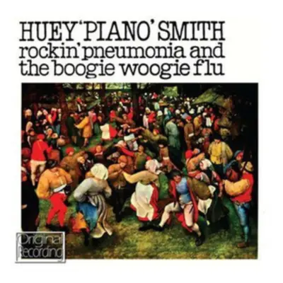 "Rockin' Pneumonia and the Boogie Woogie Flu" ("Huey 'Piano' Smith") (CD / Album)