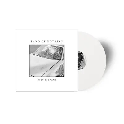 "Land of Nothing" ("Baby Strange") (Vinyl / 12" Album Coloured Vinyl)