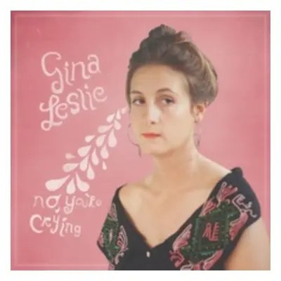 "No, You're Crying" ("Gina Leslie") (CD / EP)