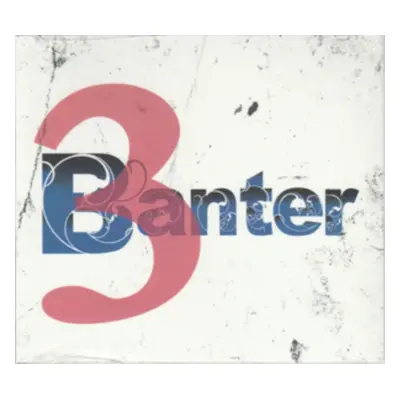 "Three" ("Banter") (CD / Album)