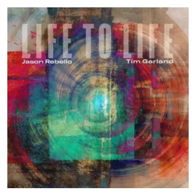 "Life to life" ("Tim Garland & Jason Rebello") (CD / Album)