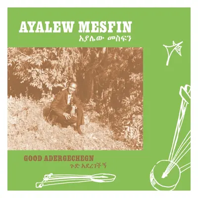 Good Aderegechegn (Blindsided By Love) (Ayalew Mesfin) (Vinyl / 12" Album)