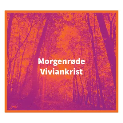 "Morgenrode" ("Viviankrist") (CD / Album Digipak)