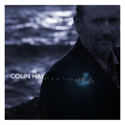 "Gathering Mercury" ("Colin Hay") (Vinyl / 12" Album)