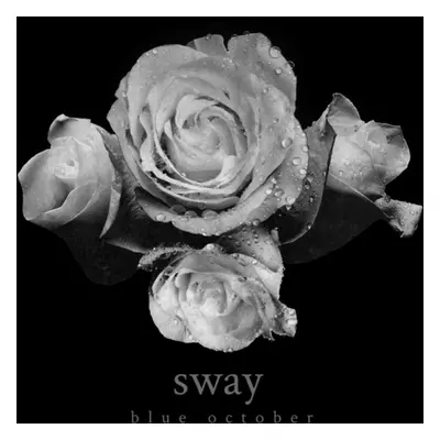 "Sway" ("Blue October") (CD / Album)