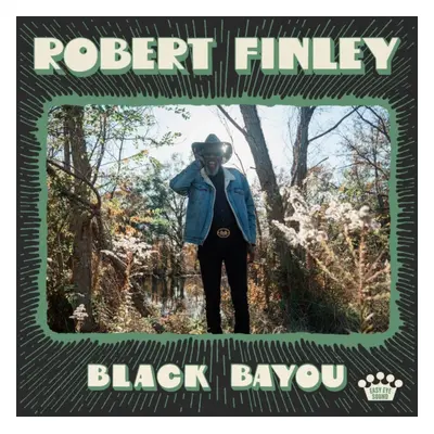 "Black Bayou" ("Robert Finley") (Vinyl / 12" Album)