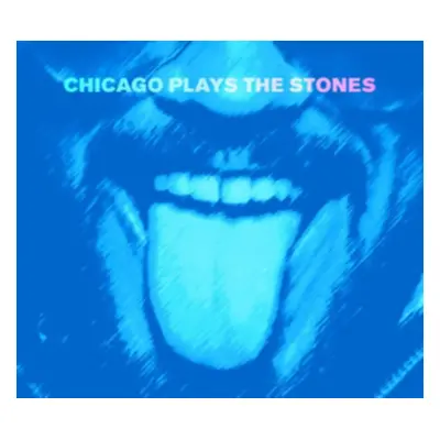 "Chicago Plays the Stones" ("Chicago Plays The Stones") (CD / Album)