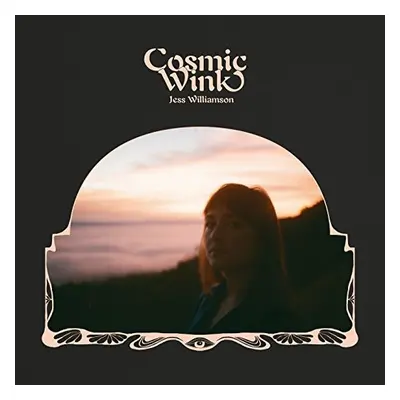 "Cosmic Wink" ("Jess Williamson") (Vinyl / 12" Album)