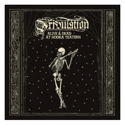 "Alive & Dead at Sodra Teatern" ("Tribulation") (CD / Box Set with DVD)