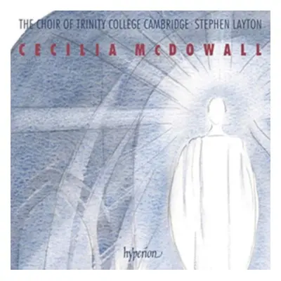 "Cecilia McDowall: Sacred Choral Music" ("") (CD / Album)