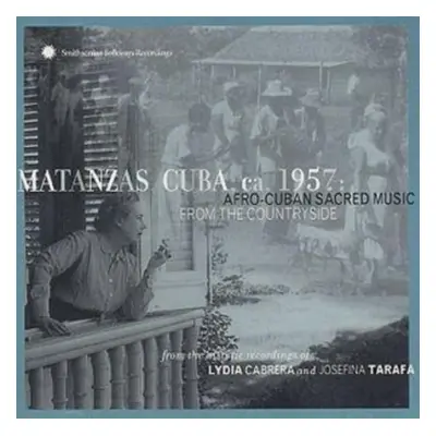 "Matanzas, Cuba, CA. 1957:" ("Various") (CD / Album)