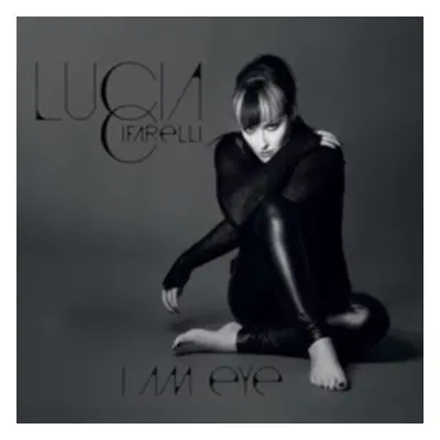 "I Am Eye" ("Lucia Cifarelli") (CD / Album)