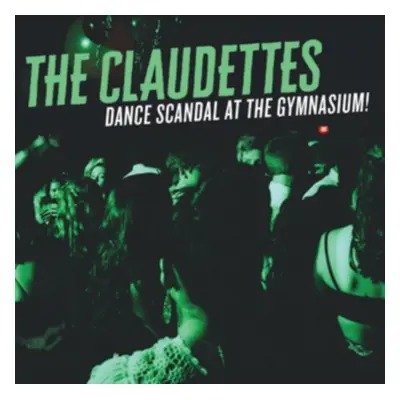 "Dance Scandel at the Gymnasium" ("The Claudettes") (CD / Album)