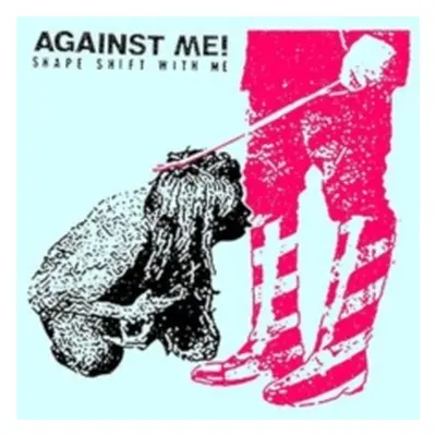 "Shape Shift With Me" ("Against Me!") (Vinyl / 12" Album Coloured Vinyl)