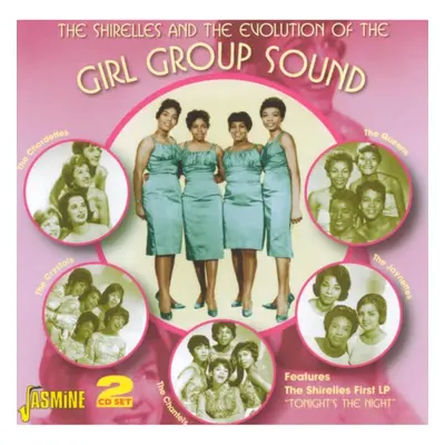 "The Shirelles and the Evolution of the Girl Group Sound" ("") (CD / Album)