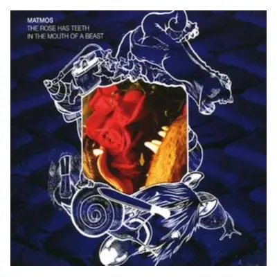 "The Rose Has Teeth in the Mouth of the Beast" ("Matmos") (CD / Album)