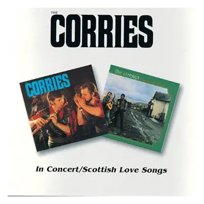 "In Concert/Scottish Love Songs" ("The Corries") (CD / Album)