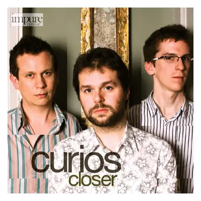 "Closer" ("Curios") (CD / Album)