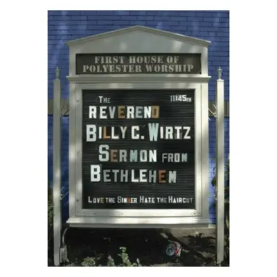 "Reverend Billy C. Wirtz: Sermon from Bethlehem" ("") (DVD)