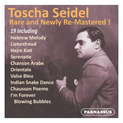 "Toscha Seidel: Rare and Newly Re-mastered!" ("") (CD / Album)