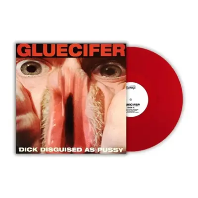 "Dick Disguised As Pussy" ("Gluecifer") (Vinyl / 12" Album Coloured Vinyl)