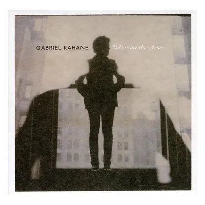 "Where Are the Arms" ("Gabriel Kahane") (CD / Album)