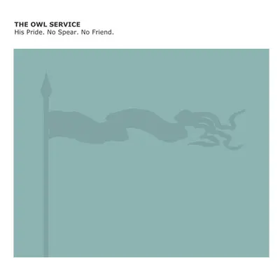 "His Pride. No Spear. No Friend" ("The Owl Service") (CD / Album)