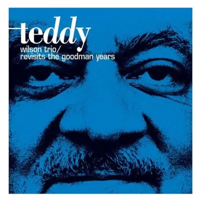 "Revisits the Goodman Years" ("Teddy Wilson") (CD / Album)