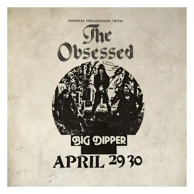 "Big Dipper April 29 30" ("The Obsessed") (Vinyl / 12" Album)