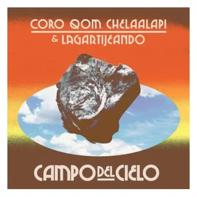 "Campo del cielo" ("Coro Qom Chelaalapi & Lagartijeando") (Vinyl / 12" Album Coloured Vinyl (Lim