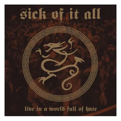 "Live in a world full of hate" ("Sick of It All") (Vinyl / 12" Album (Clear vinyl))