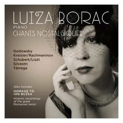 "Luiza Borac: Chants Nostalgiques" ("") (CD / Album)