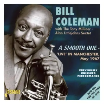 "Smooth One, A - Live in Manchester, May 1967" ("Bill Coleman") (CD / Album)