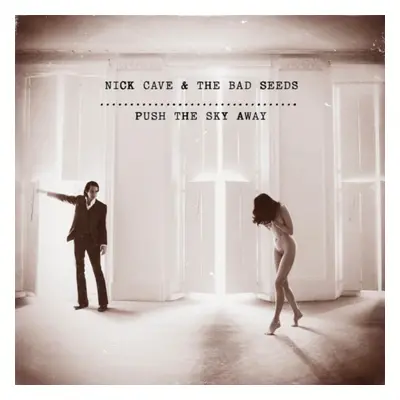 "Push the Sky Away" ("Nick Cave and the Bad Seeds") (CD / Album)