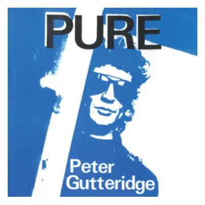 "Pure" ("Peter Gutteridge") (Vinyl / 12" Album)