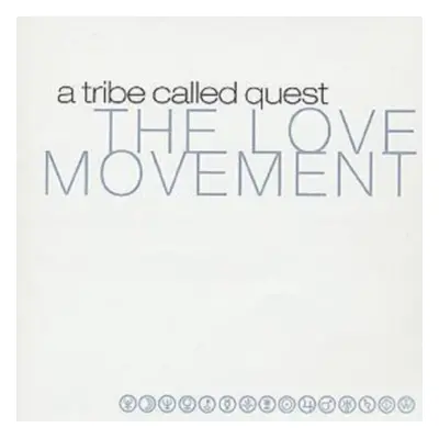 "The Love Movement" ("A Tribe Called Quest") (CD / Album)