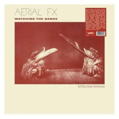 "Watching the Dance" ("Aerial FX") (Vinyl / 12" Album)