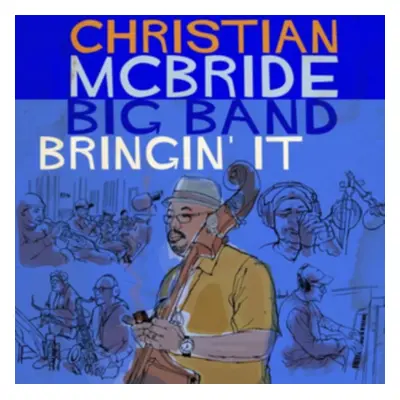 "Bringin' It" ("Christian McBride Big Band") (Vinyl / 12" Album)